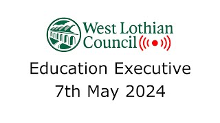 Education Executive  7th May 2024 [upl. by Mickelson]