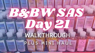 🚨 bathandbodyworks SAS Day 21 🫧 Walkthroughs  haul 🛍️ [upl. by Servetnick800]