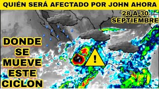 ⚠️⚠️ Mira hacia dónde se moverá ahora este ciclón tropical JOHN [upl. by Culbert488]