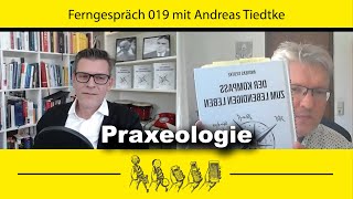 Interview zum Buch quotDer Kompass zum lebendigen Lebenquot Ferngespräch 19 mit Andreas Tiedtke [upl. by Roxane703]