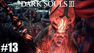 DARK SOULS 3  ¡DIÁCONOS DE LO PROFUNDO 13 [upl. by Eniarol]