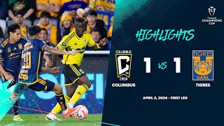 Champions Cup  Columbus 11 Tigres  Quarterfinals ConcaChampions 2024 [upl. by Etnomal]