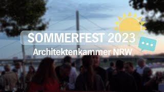 Sommerfest 2023 der Architektenkammer NRW [upl. by Bord]