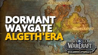 Dormant Waygate Algethera WoW [upl. by Hardy]