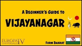 EU4 Beginners Guide to Vijayanagar  Form Bharat  Achievements Tutorial [upl. by Notsreik]