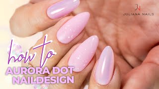 Trendy Aurora Dot Nails  Tutorial mit Martina  A LookBox By Juliana Nails [upl. by Akinad917]