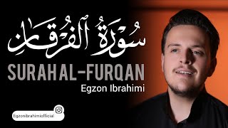 Egzon Ibrahimi  Surah AlFurqan [upl. by Edijabab]