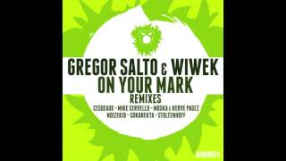 Gregor Salto amp Wiwek  On Your Mark Noizekid Remix [upl. by Venita]