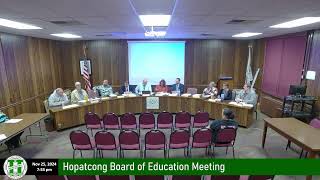 Hopatcong Board of Education Regular Meeting November 25 2024 [upl. by Ahsilak]