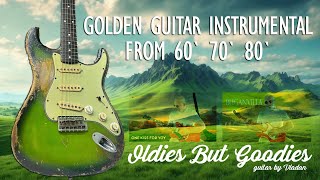 Golden Instrumental Memories  From 60 7080 [upl. by Lyrad]