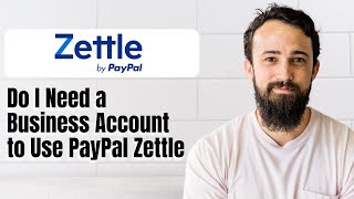 Do I Need a Business Account to Use PayPal Zettle [upl. by Margery762]