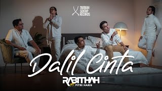 Rabithah ft Fitri Haris  DALIL CINTA OFFICIAL MUSIC VIDEO [upl. by Imrots582]