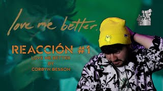 Reaccion a Corbyn Besson  Love Me Better  BryanStain [upl. by Nnahtebazile507]