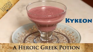 KYKEON  The Drink of Greek Heroes [upl. by Hopfinger562]