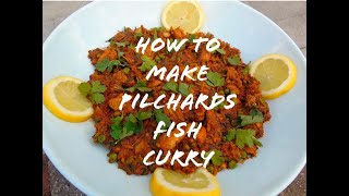 How to make Pilchards fish curry [upl. by Innep]