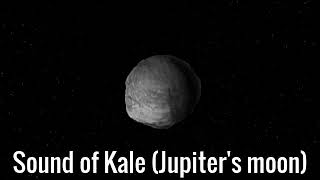 Sound of Kale Jupiters moon [upl. by Volin902]