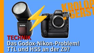 Das GodoxNikonProblem TTL und HSS an der Z9 📷 KrolopampGerst [upl. by Weatherley]