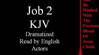 Job 2 KJV [upl. by Nisaj321]