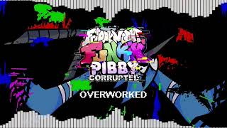 Overworked  FNF Pibby Corrupted Vs Corrupted Mordecai OST 1h [upl. by Willow]