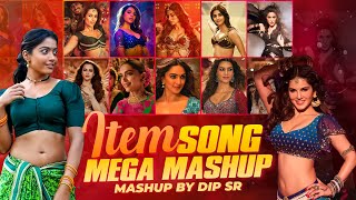 Item Song Mega Mashup  Dip SR  Sukhen Visual  Nonstop item song mega mix [upl. by Crystal]