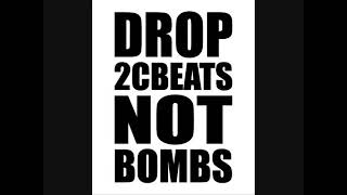 Drop 2C BEAST NOT BOMBS [upl. by Richma]