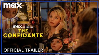 The Confidante  Official Trailer  Max [upl. by Arabele]