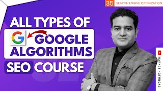 All Google Algorithms Explained in Hindi  What is Google Algorithm  SEO Course Marketing Fundas [upl. by Neoma410]