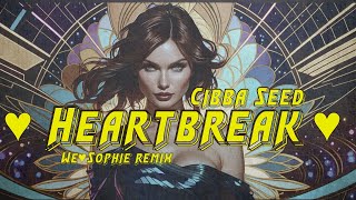 Heartbreak ♥ Heartbreak we♥Sophie Remix [upl. by Croner]