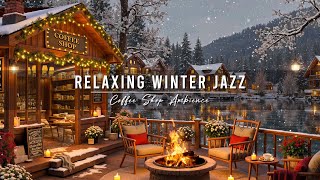 Cozy Winter Porch Ambience ⛄ Relaxing Jazz Instrumental Music and Crackling Fireplace to Study Work [upl. by Ferdinanda]