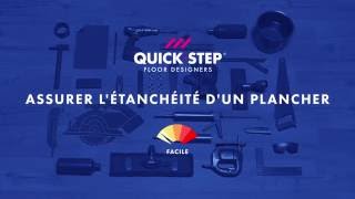 Finition dun sol stratifié étanche  Tutoriel QuickStep [upl. by Garbers]