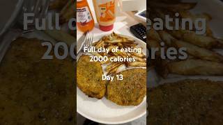 Full day of eating 2000 calories Day 13 whatieatinaday sixpackjourney [upl. by Alaj615]