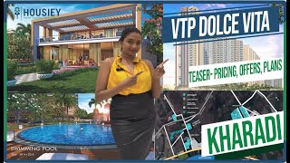 Vtp Dolce Vita  Teaser Pricing Offers Plans  Vtp Pegasus Kharadi [upl. by Sanderson]