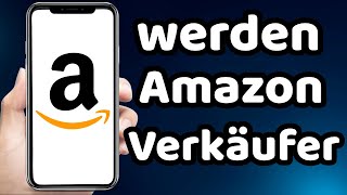 Verkäufer bei Amazon Werden 2023 schnellleicht [upl. by Longmire618]