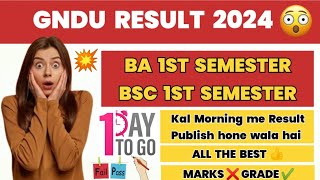 GNDU RESULT 2024 😱 BA  BSC 1ST SEMESTER RESULT 🥳 1 DAY TO GO  GNDU RESULT NEWS TODAY [upl. by Apurk384]