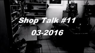 Shoptalk 11  032016 [upl. by Gnil]