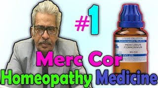 Homeopathy medicine  Merc Cor Part 1  Dr PS Tiwari [upl. by Dall]