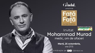 Față în față cu Ion Cristoiu Invitat Mohammad Murad quotAm fost în partidul socialist 10 aniquot [upl. by Eekram]