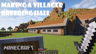 Making a Village Breeding Hall Minecraft Survival 1201 [upl. by Susann]