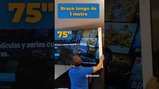 TV 75quot em giro completo suporte articulado GIGANTE  FT84100 Fixatek shorts tvsamsung tv [upl. by Clellan]