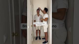 BROMA A MI HERMANO COMPETITIVO😂 viral foryou humor video shortvideo [upl. by Oinesra]