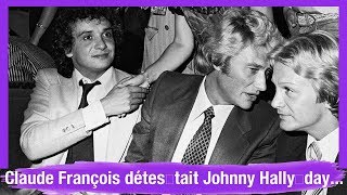 Claude François détes­tait Johnny Hally­day  la preuve en images [upl. by Mehta]