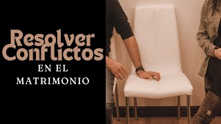 ¿Cómo resolver conflictos en el matrimonio  Consejero Familiar EP 4 [upl. by Ztirf]