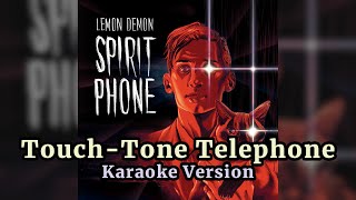 TouchTone Telephone Lemon Demon  Remastered Karaoke [upl. by Geithner]