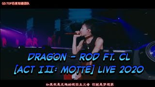 G DRAGON  ROD Ft CL ACT III MOTTE Live Japan [upl. by Zanahs]