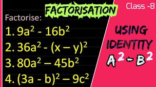 Factorisation using a2b2  Factorise 9a216b2  Factorise 36a2x–y2  Factorise 3ab2–9c2 [upl. by Ahterod452]