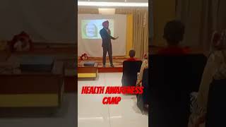 HEALTH AWARENESS CAMP [upl. by Aizan]