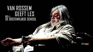 Van Rossem Geeft Les Deel 1 quotDe Oostenrijkse School [upl. by Wildee]