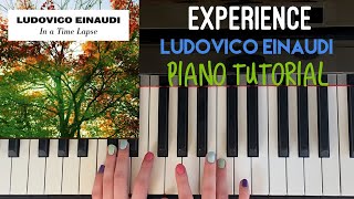 Experience by Ludovico Einaudi  Easy Piano Tutorial InDepth [upl. by Adnilym]