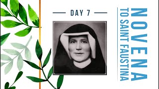 Novena to st Faustina  Day 7 [upl. by Aihtnyc]