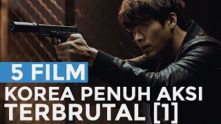 5 Film Action Korea Keren Yang Wajib Ditonton Part 1 [upl. by Gambrill]